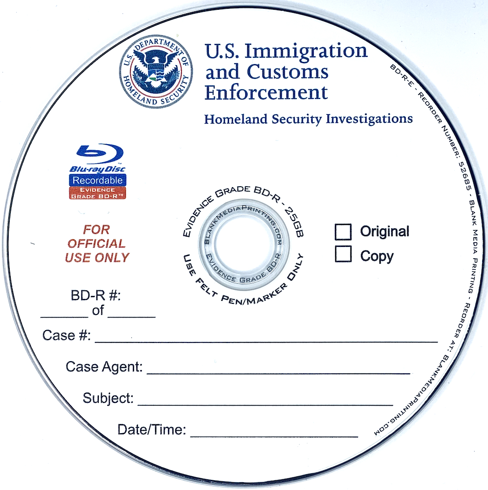 U.S. Immigration and Customs Enforcement - Evidence Grade BD-R - 25GB Evidence Grade BD-R™